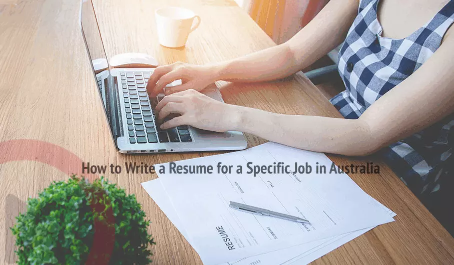 Tailor your resume to the Australian job market